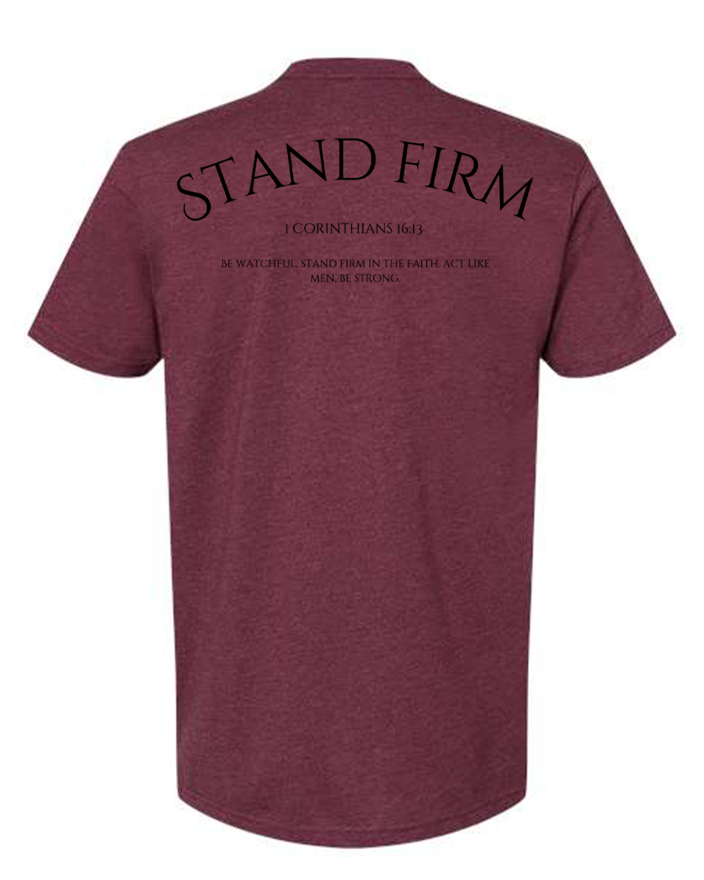 Stand Firm Short Sleeve T-Shirt