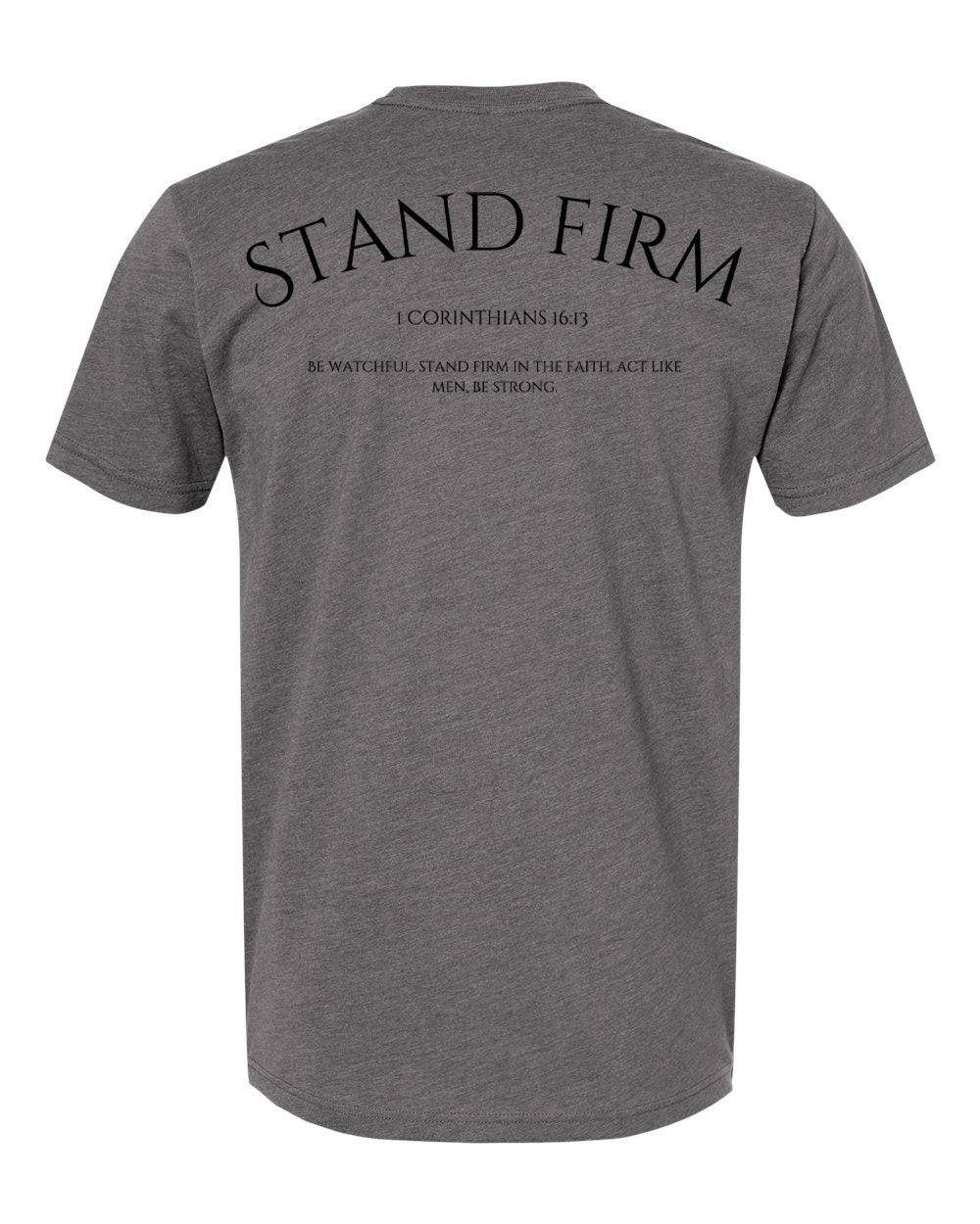 Stand Firm Short Sleeve T-Shirt