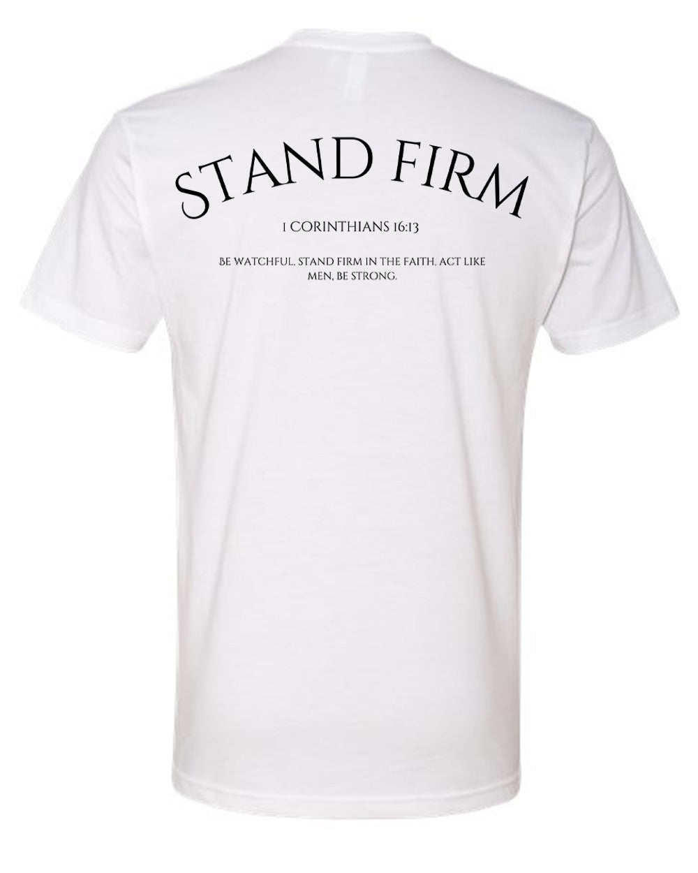 Stand Firm Short Sleeve T-Shirt